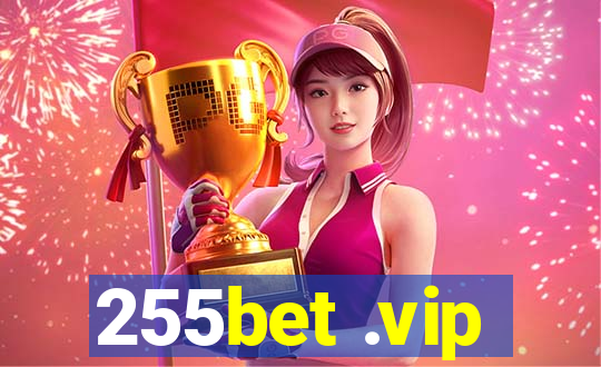 255bet .vip